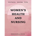 Women's Health and Nursing: Early Pregnancy Gynaecology Nursing
