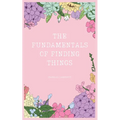 The Fundamentals of Finding Things