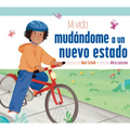 Mi Vida Mudándome a Un Nuevo Estado