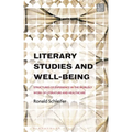 Literary Studies and Well-Being: Structures of Experience in the Worldly Work of Literature and Healthcare