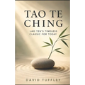 Tao Te Ching: Lao Tzu's Timeless Classic for Today