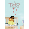 Two: Pain And Peril
