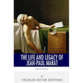 French Legends: The Life and Legacy of Jean-Paul Marat