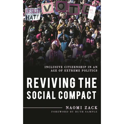Reviving the Social Compact: Inclusive Citizenship in an Age of Extreme Politics