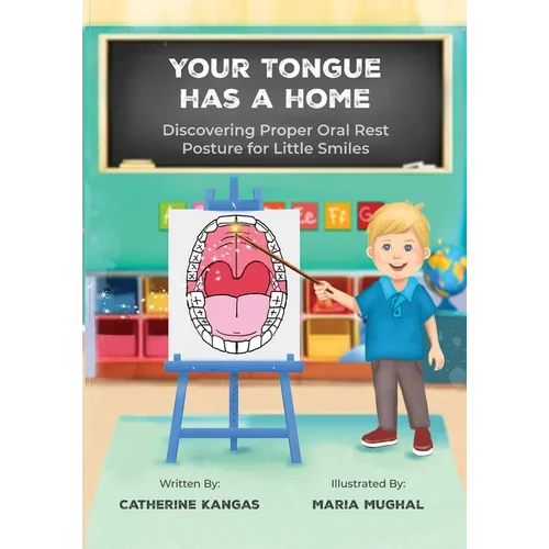 Your Tongue Has a Home: Discovering Proper Oral Rest Posture for Little Smiles
