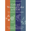 Girls and Women of Color In STEM: Their Journeys in Higher Education