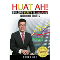 Huat Ah! Building Wealth in Singapore with Unit Trusts