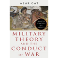 Military Theory and the Conduct of War