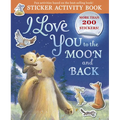 I Love You to the Moon and Back Sticker Activity: Sticker Activity Book with More Than 200 Stickers!