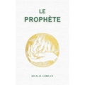 Le Prophète: de Khalil Gibran