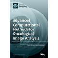 Advanced Computational Methods for Oncological Image Analysis