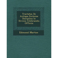 Tractatus De Antiqua Ecclesiae Disciplina In Divinis Celebrandis Officiis