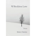 W/Reckless Love