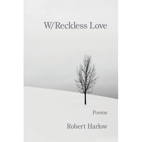 W/Reckless Love