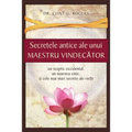 Secretele Antice ale unui Maestru Vindecător
