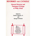 Reformed and Catholic