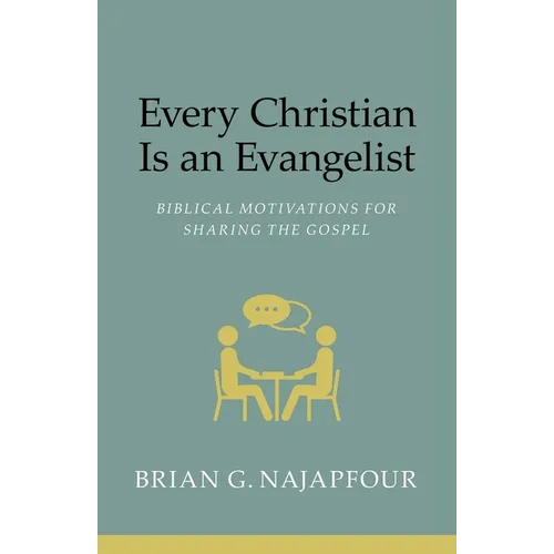 Every Christian Is An Evangelist