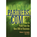 Partners.com: How to Profit from the New DNA of Business