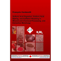 Sulfuric Acid Digestion, Sulfuric Acid Baking, and Sulfation Roasting in Mineral and Chemical Processing, and Extractive Metallurgy