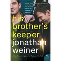 His Brother's Keeper: One Family's Journey to the Edge of Medicine