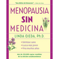 Menopausia Sin Medicina: Menopause Without Medicine, Spanish-Language Edition