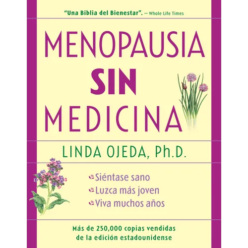 Menopausia Sin Medicina: Menopause Without Medicine, Spanish-Language Edition