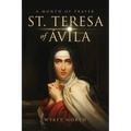 St.Teresa of ﾁvila A Month of Prayer
