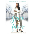 Grace & Favor: From Prison to Paid Vol. I