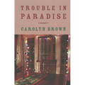 Trouble in Paradise