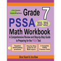 Grade 7 PSSA Mathematics Workbook 2018 - 2019: A Comprehensive Review and Step-by-Step Guide to Preparing for the PSSA Math Test