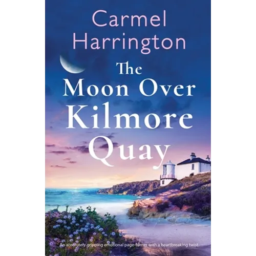 The Moon Over Kilmore Quay: An absolutely gripping emotional page-turner with a heartbreaking twist