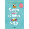 Siempre Es Verano Contigo / It Is Always Summer with You