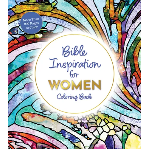 Bible Inspiration for Women Coloring Book: More Than 100 Pages to Color