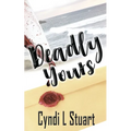 Deadly Yours