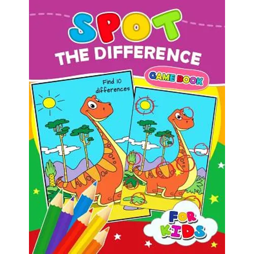 Spot The Difference Game book for kids: Coloring Puzzles Activity Book for Boy, Girls, Kids Ages 2-4,3-5,4-8