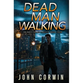 Dead Man Walking: A Thriller