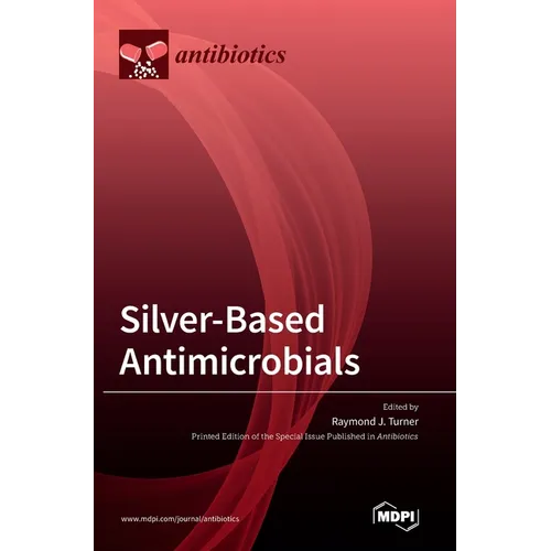 Silver-Based Antimicrobials