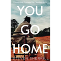 You Go Home