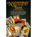 Numerology: Key to the Tarot: Key to the Tarot