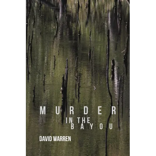 Murder in the Bayou - Paperback