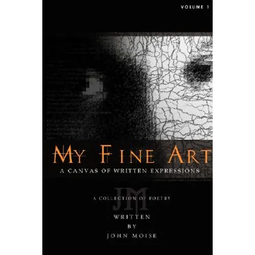My Fine Art: A Canvas of Written Expressions