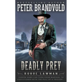 Deadly Prey: A Classic Western