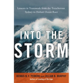 Into the Storm: Lessons in Teamwork from the Treacherous Sydney to Hobart Ocean Race