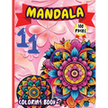 Mandala 11 Coloring Book: Stress Relieving Mandala Designs for Adults Relaxation