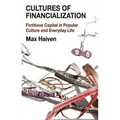 Cultures of Financialization: Fictitious Capital in Popular Culture and Everyday Life