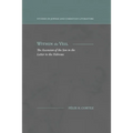 Within the Veil: The Ascension of the Son in the Letter to the Hebrews