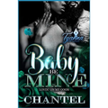 Baby Be Mine: Lovin' on My Goon
