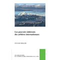 Les Pouvoirs Inhérents Des Arbitres Internationaux