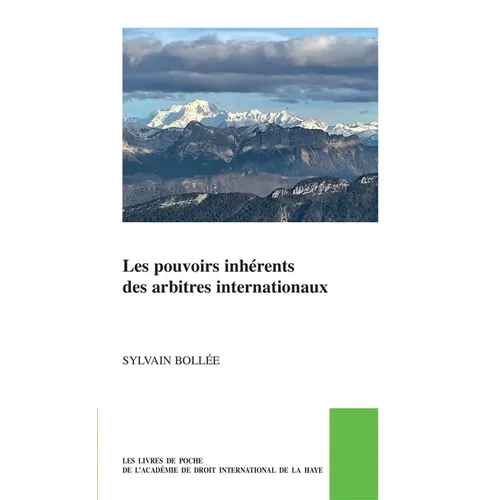 Les Pouvoirs Inhérents Des Arbitres Internationaux
