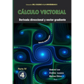 Cálculo vectorial Libro 4 - Parte IV: Derivada direccional y vector gradiente